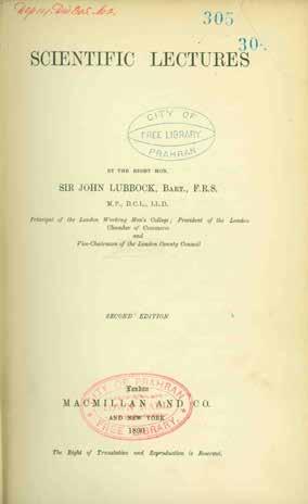 68 Lubbock, The Right Hon. Sir John; Bart., F.R.S. M.P., D.C.L., LL.D. SCIENTIFIC LECTURES. Second Edition. Pp. vi, [xi]-xvi(but apparently complete), 228, [4](adv.