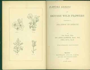 71 Lubbock, The Right Hon. Sir John; Bart., M.P., F.R.S., D.C.L., LL.D. Nature Series. ON BRITISH WILD FLOWERS. Considered in relation to insects. With numerous illustrations. Cr.