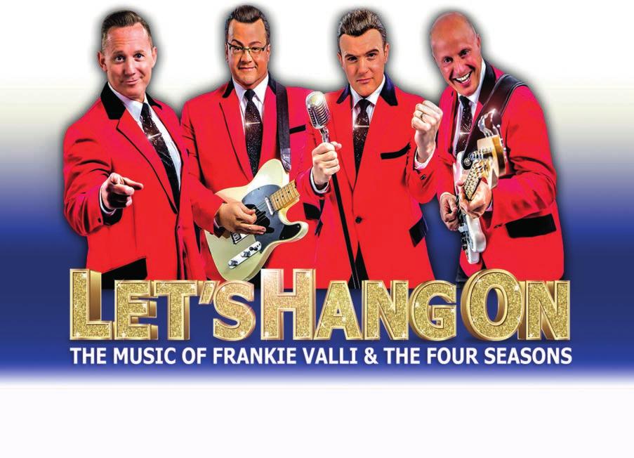 12 The world s first and longest-running tribute to Frankie Valli & The Four Seasons which moved Frankie Valli to say you guys are dynamite celebrates 10 years at the top.