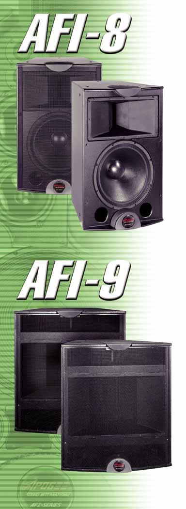AFI-8 The AFI-8 is a fully arrayable loudspeaker capable of filling large churches, theaters, sports venues, and theme parks with clean, articulate full bandwidth sound.