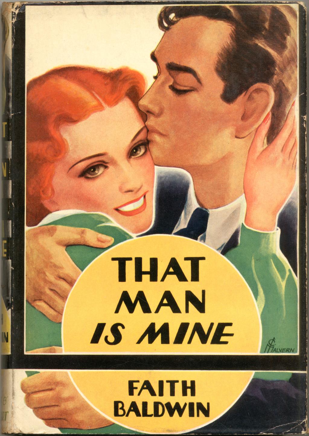 That Man is Mine New York: Farrar & Rinehart (1937) First edition.