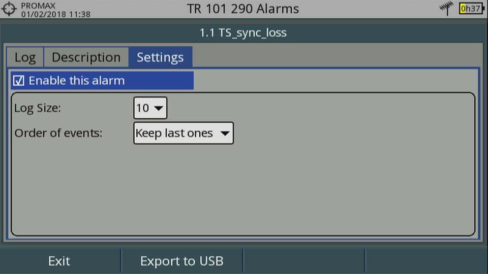 Joystick functions: Joystick up/down: It moves among alarms and highlights one on blue background. Joystick press: When you press on an alarm, it gives access to the alarm log.
