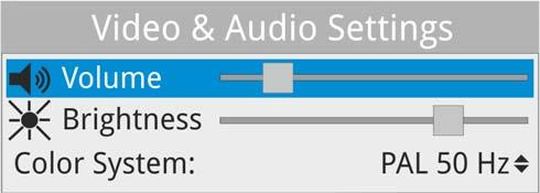 3.2 Video & Audio Settings Press the Settings key menu. for one second to access the Video & Audio settings Figure 47.