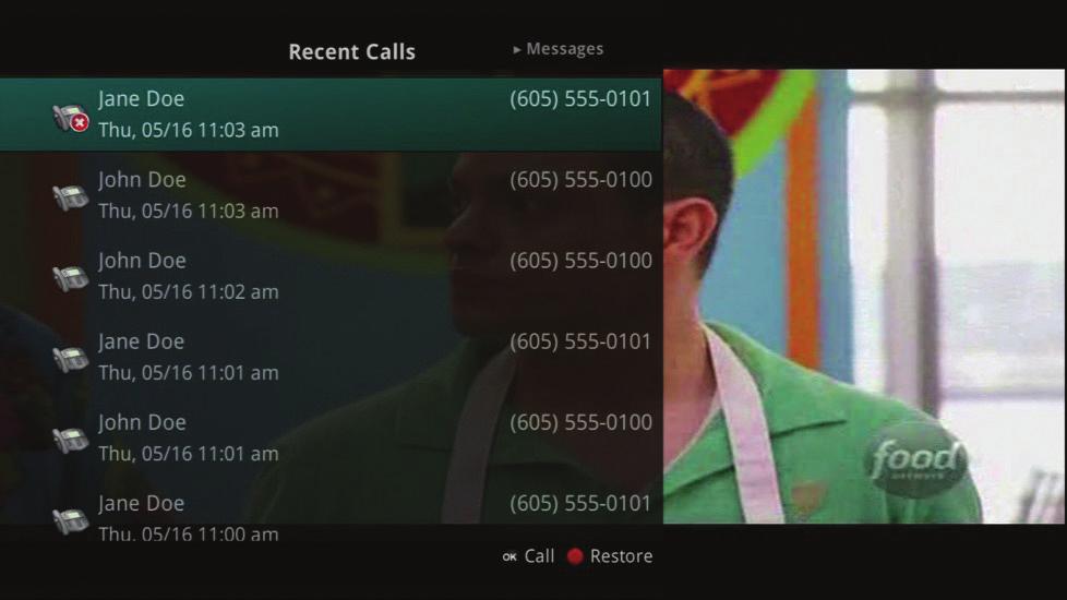 Here is an example of Caller ID display on the TV: Press the Green button at any time to see your Caller ID Recent Calls