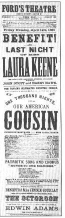 Memory in Literature Mary Todd Lincoln disliked the play Our American Cousin because her husband, Abraham Lincoln, was assassinated during a performance of it.