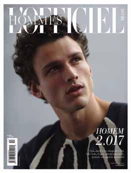 BRAZIL Following the successful re-launch of L Officiel Brazil in joint venture with Escala, in October 2013 L Officiel Hommes also entered the Brazilian market, with a bi-annual magazine that