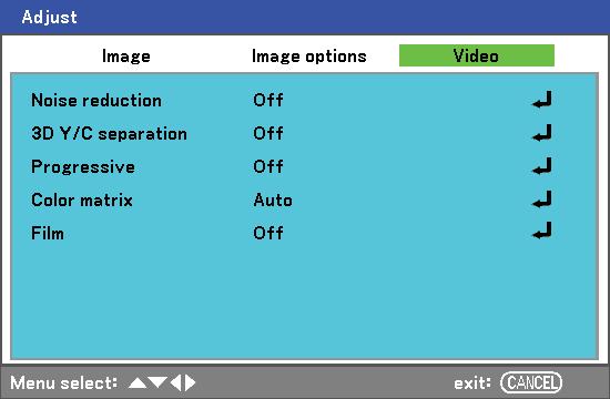 DLLPP PPrrooj jeecct toorr Usseerr ss Maannuuaal l Video menu The Video tab is used to configure image options such as film. Access the Video tab in the Adjust menu.