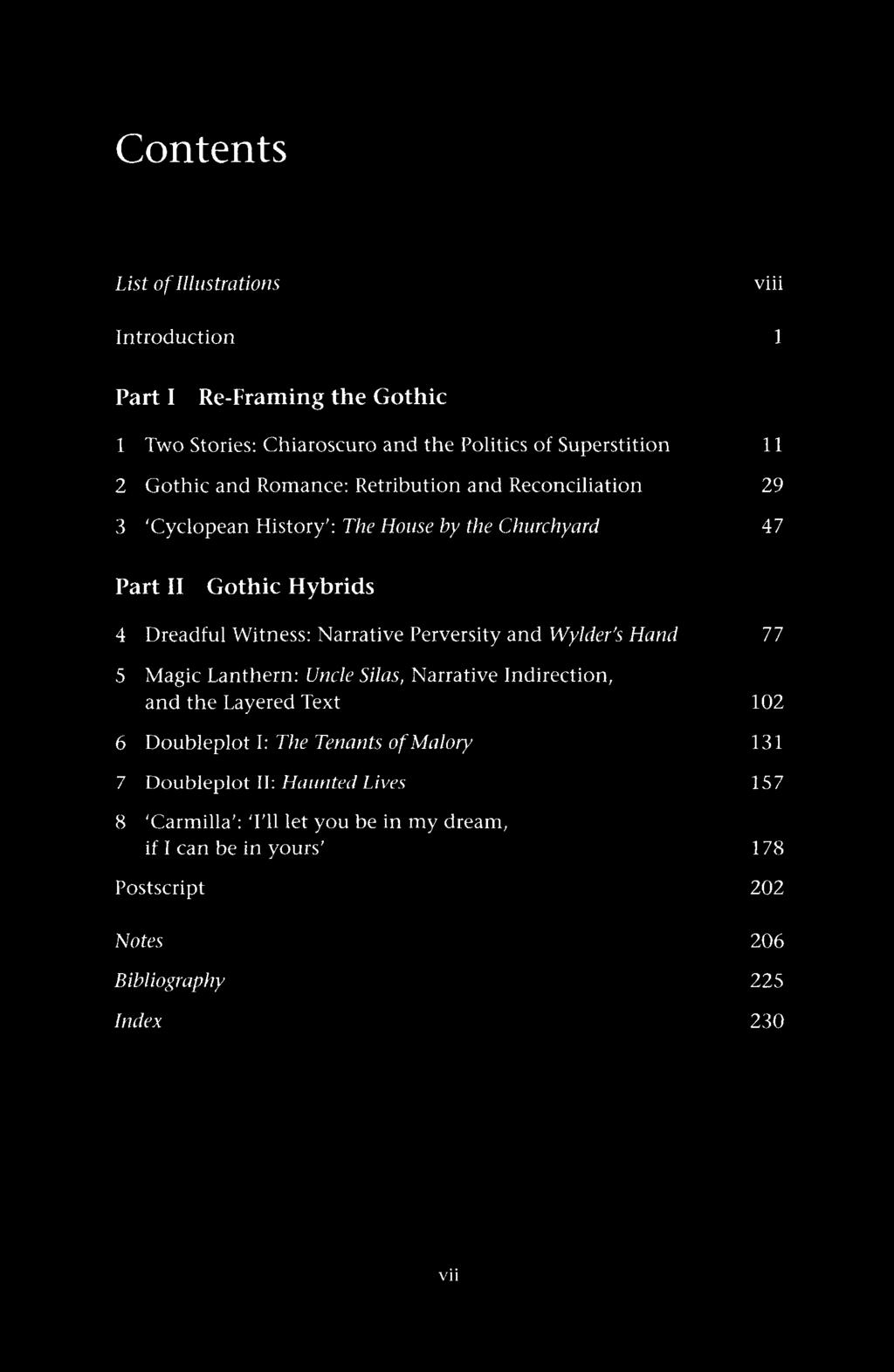 Contents List ofillustrations viii Introduction Part I Re-Framing the Gothic 1 Two Stories: Chiareseuro and the Politics of Superstition 11 2 Gothic and Romance: Retribution and Reconciliation 29 3