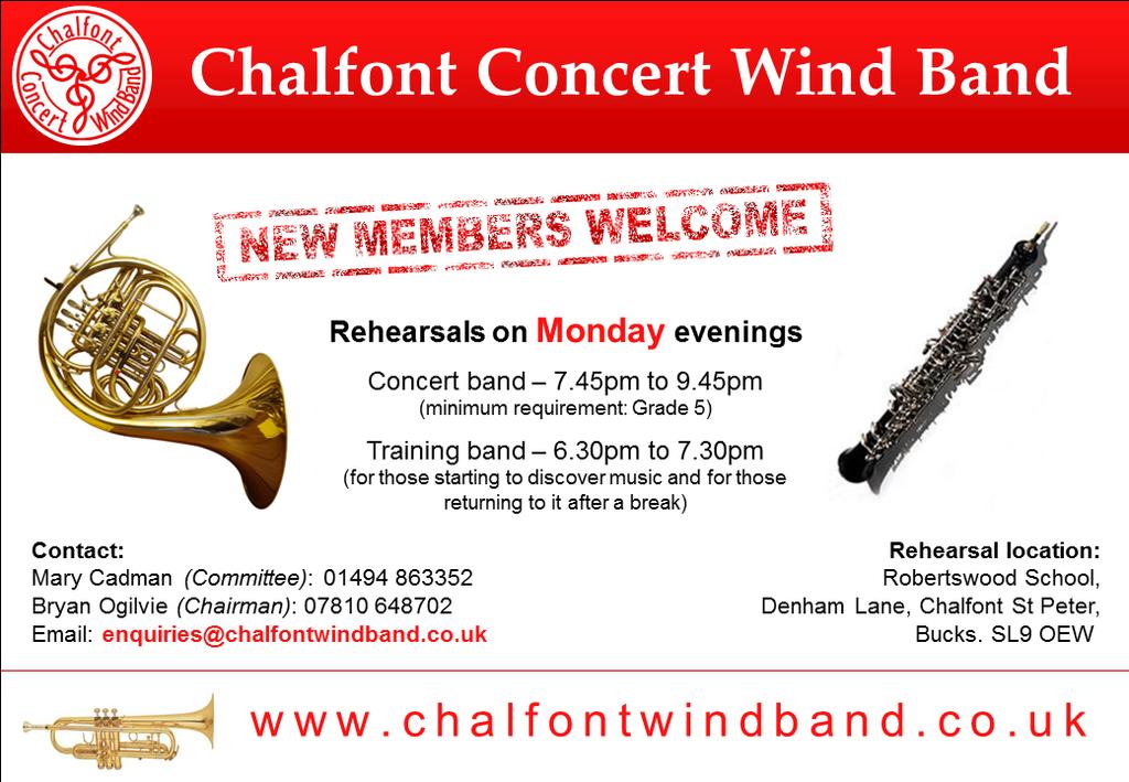 FOLLOW THE BAND Monday 1 December 2014 Come and Play with the Band 6.15 for 6.30pm start Robertswood School, Denham Lane Friday 5 December 2014 Fun Night 7.30 8.