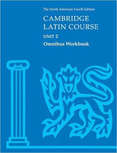 Number(s): 978-0521004305 Cambridge Latin Course Unit 2 Omnibus Workbook by North American Cambridge Classics Project Year of Publication: 2001 Publisher: Cambridge University Press ISBN Number(s):