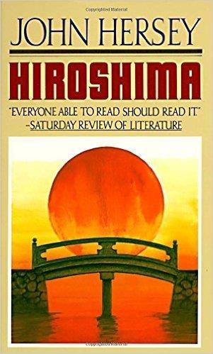 net) SUMMER READING Hiroshima by John Hersey Year of Publication: 1989 Publisher: