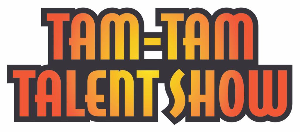 Rules & Regulations *In order to be eligible to perform at the Turlock Community Theatre TAM-TAM Talent Show (also referred to as: TCT TAM-TAM Talent Show) LIVE SHOW COMPETITION, scheduled for