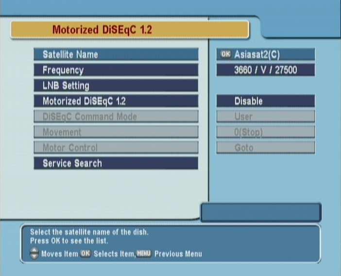 To get the correct position of your desired satellite, perform the following steps: 1. Choose your desired satellite at the Satellite Name option. 2. Set the DiSEqC Command Mode option to User. 3.