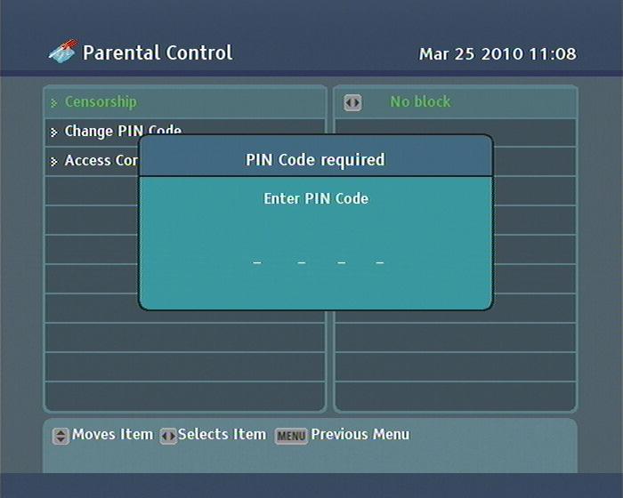 45 Adjusting the On-Screen Display 27 Select the System Setting > Parental Control menu You should see a screen like the left figure, and you will be asked your Personal Identification Number (PIN)