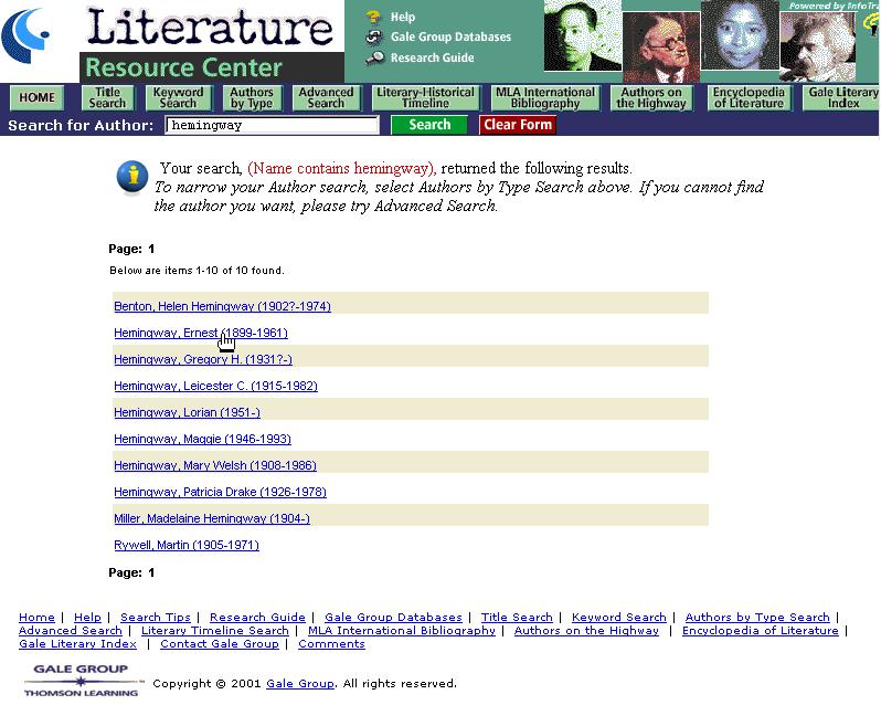 Literature Resource Center When more than one author name matches your search query, Literature Resource Center will display an alphabetically arranged results list of names (last name first) with