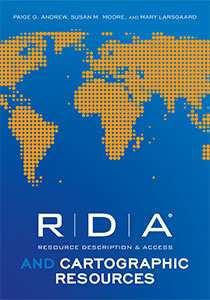 #10 RDA examples special formats RDA and cartographic resources.