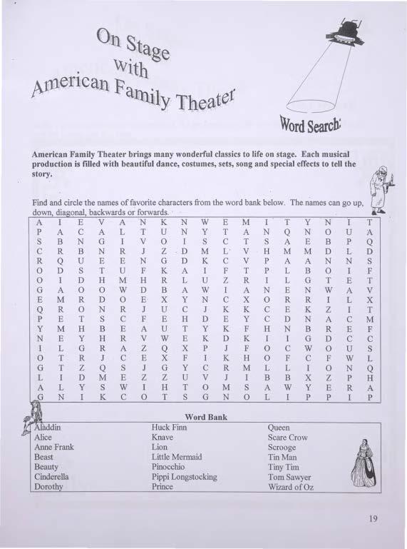 On ~tage. With j\tller1ean p. allllly Theatd Word Searcb: American Family Theater brings many wonderful classics to life on stage.
