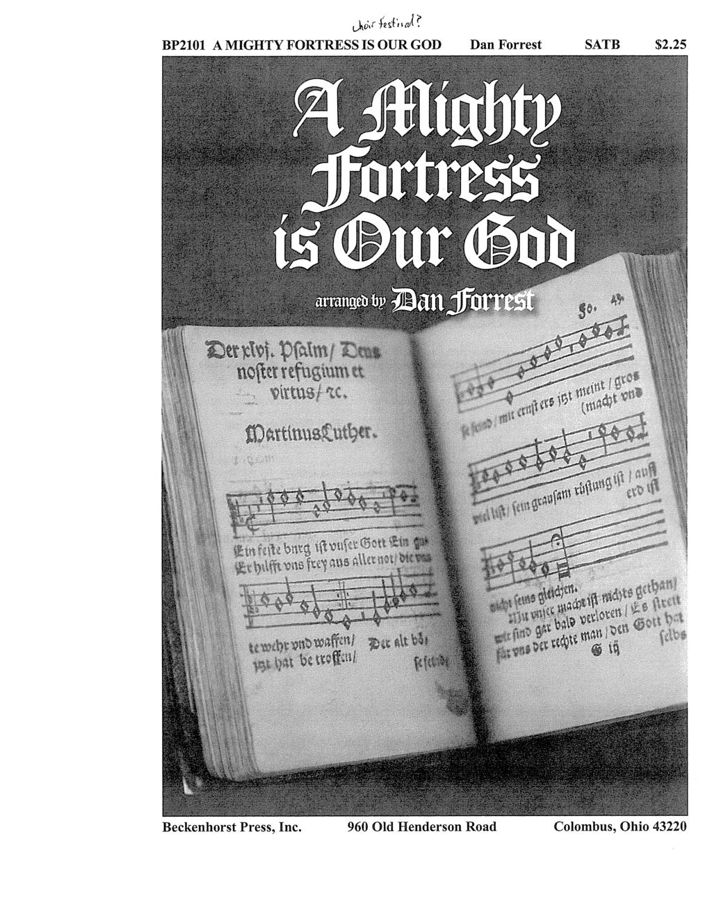 BP21O1 A MIGHTY FORTRESS IS OUR GOD Dan Forrest SATB