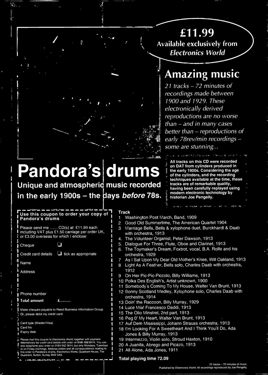 historian Joe Pengelly. ruse this coupon to order your copy of1 Pandora's drums / Please send me CD(s) at 11.99 each / including VAT plus 1.50 carriage per order UK, or 3.