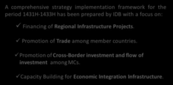 Regional Infrastructure Projects. ü Promotion of Trade among member countries.