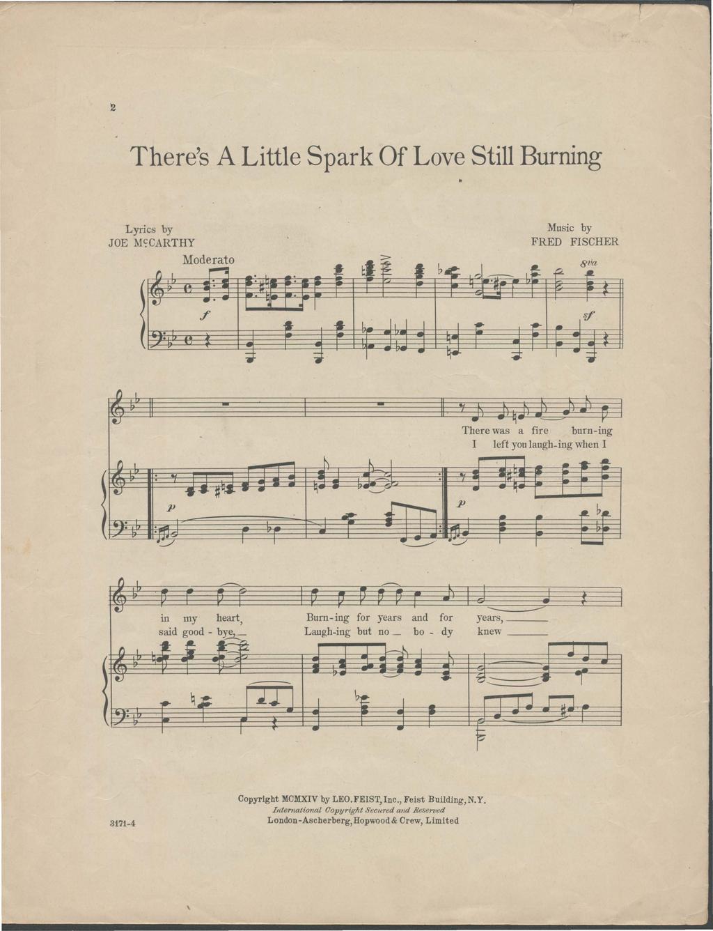 2 Theres A Little Spark Of Love Still Burning t Lyrics by JOE MCARTHY Music by FRED FSCHER There was a fire burning left you laughing when Burning for years and for
