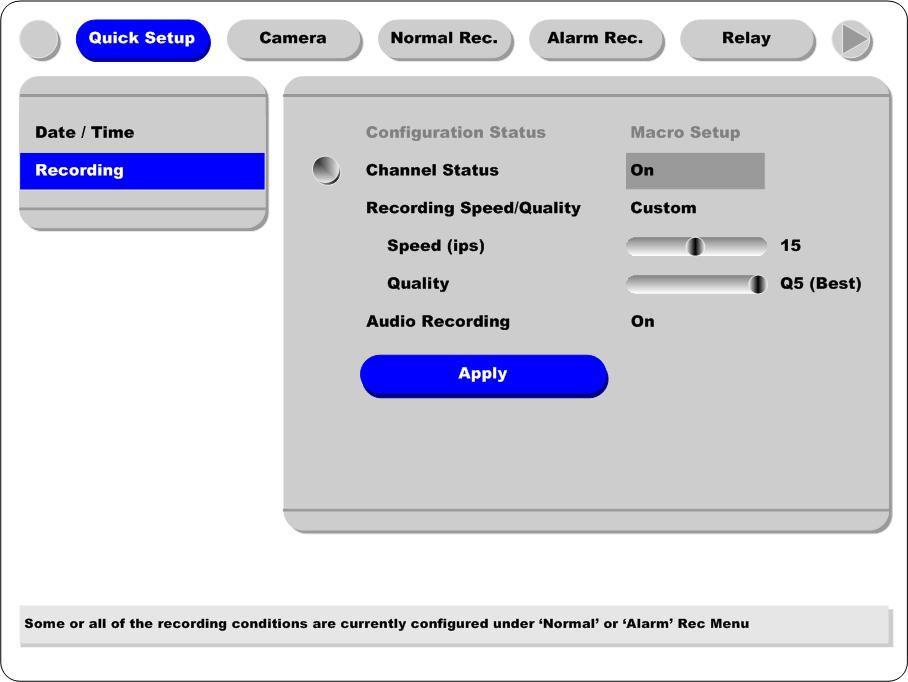 Basic Configuration edvr DS800 5.1.2. Recording Its recording values are applied to all 8 channels for all time periods.