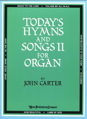 95 utoday S HYMNS AND SONGS FOR ORGAN John Carter This solo collection has been transcribed for organ from John Carter s best-selling piano book by the same title.