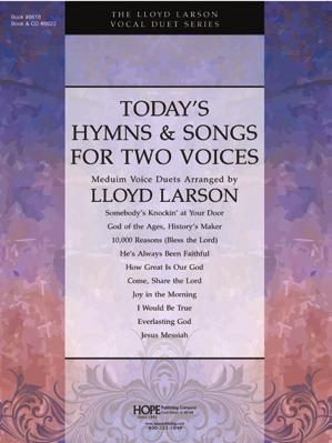 III CONTEMPORARY CLASSICS FOR TWO VOICES Speak, O Lord; How Deep the Father s Love for Us; The Wonderful Cross; Amazing Grace (My Chains Are Gone); Revelation Song; You Are Mine; There Is a