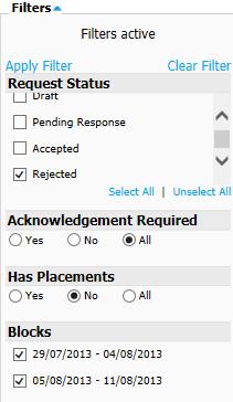 Filter out all requests that have been rejected STEP 1 Select the Request radio button.