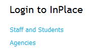 InPlace is used by the Faculty of Arts, Education and Social Sciences to manage clinical placements Accessing InPlace How do I access InPlace?