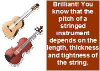 be changed by changing the length of the string or tuned by altering its tension.