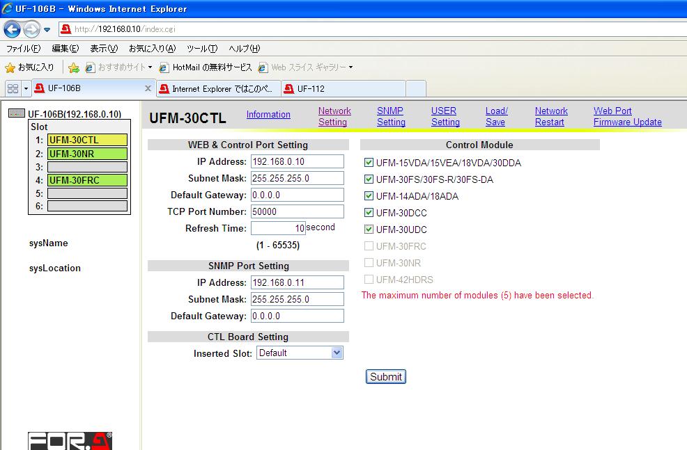 4-4. Module Selection and Network Settings (UF-106B) (1) Refer to section 4-1. "Login and Setup" to display the UFM-30CTL setting page. (2) Click Network Setting to go to the Network Setting page.