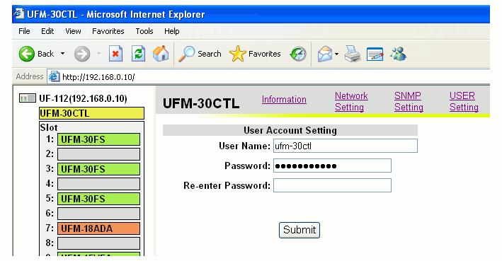 4-5. Changing User Account (1) Open the UFM-30CTL setting window by referring to section 4-1. "Login and Setup." (2) Click User Account to go to the User Account page.