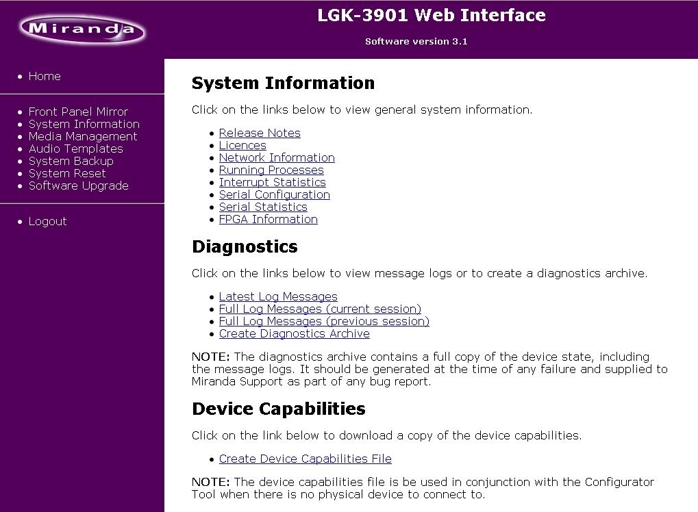 8.5 System Information This page gives access to the following information: System Information Release Notes shows the bugs claimed as fixed or new features in each release of the software.