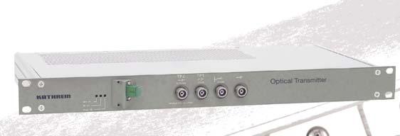 Directly modulated broadcast transmitters, 1310 nm OTS 1303N-E 24610334 OTS 1305N-E 24610340 OTS 1308N-E 24610405 OTS 1313N-SC 24610404 Opto-electrical conversion of forward signals such as AM-VSB,