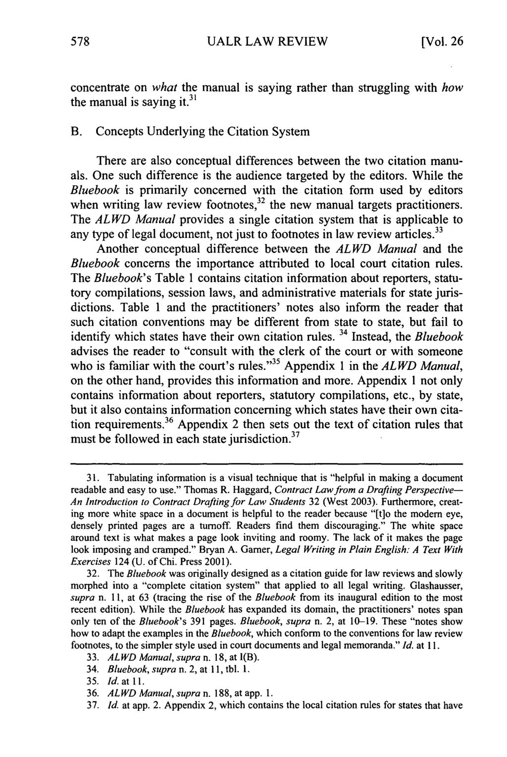 UALR LAW REVIEW [Vol. 26 concentrate on what the manual is saying rather than struggling with how the manual is saying it. 31 B.