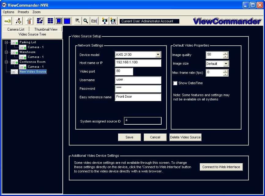 Video Source Setup and Configuration ViewCommander-NVR allows you to add and configure multiple video sources, which can either be network cameras or network video servers.