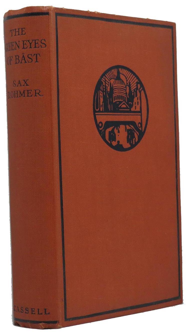 Rohmer, Sax The Green Eyes of Bast Cassell & Company 1926 2/6 edition first printing 1926. Hardback book is tight clean and square. Boards sharp with very light marking, and gentle edge wear.