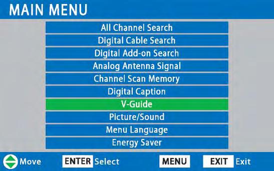 MENU OPTION V-GUIDE (PARENTAL CONTROL) NOTE: THIS FEATURE IS DESIGNED TO COMPLY WITH THE UNITED STATES OF AMERICA S FCC V-CHIP REGULATIONS.