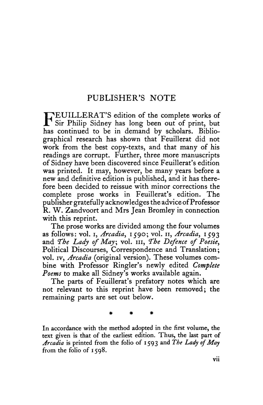 PUBLISHER'S NOTE FEUILLERA T'S edition of the complete works of Sir Philip Sidney has long been out of print, but has continued to be in demand by scholars.