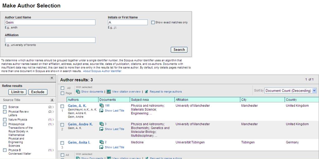 Scopus: author search results page Results are listed in descending order by default.