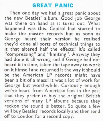 for Apple. While he was there, he discovered that Capitol had applied compression and limiting to the whole LP. George was angry.