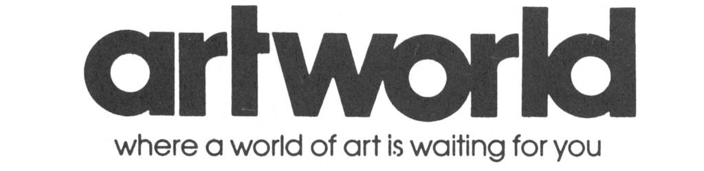 of art. Stop in today. Artworld -116 E.