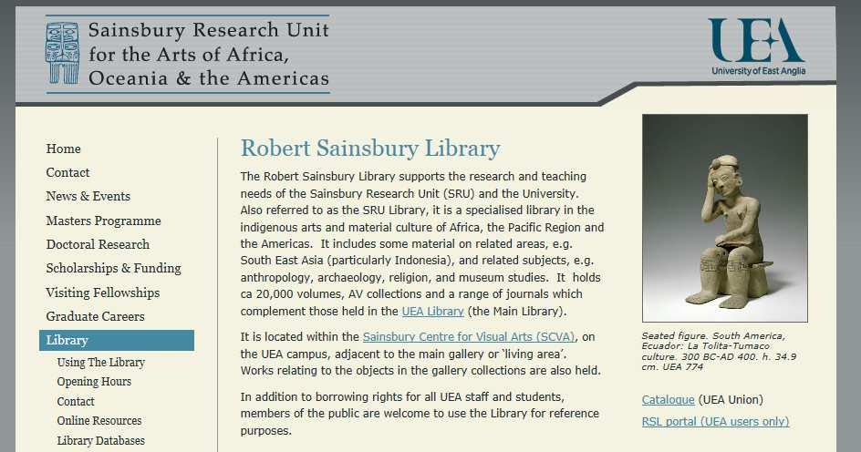 4 From SRU website: Robert Sainsbury Library Portal <http://www.sru.uea.ac.uk/library.