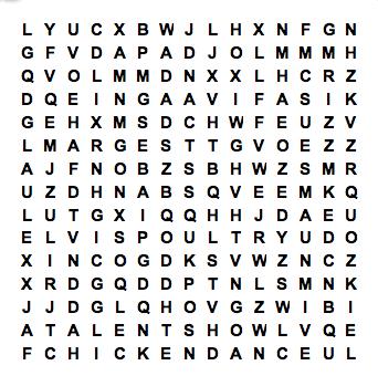 7 SINCE 1985 Some Fun Stuff Words to find: Marge Lola Mac The Duck Elvis Poultry Chicken Dance