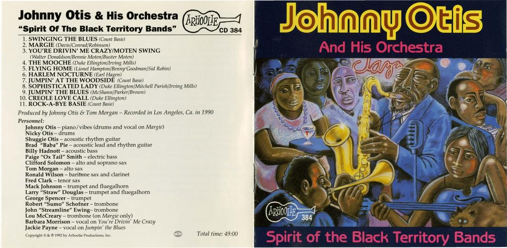 Johnny Otis Be His Orchestra "Spirit Of The Black Territory Bands" 1. SWINGING THE BLUES (Count Basie) 2. MARGIE (Davis/Conrad/Robinson) 3.