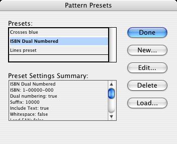 Working with Pattern Presets Pattern presets can be created, edited, loaded or deleted by selecting Edit Presets.