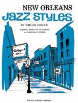 NEW ORLEANS JAZZ STYLES SERIES Gillock s bestselling New Orleans Jazz Styles series have been a reertoire stale since the 0s.