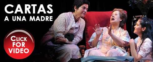 Next week: Marcelo Rodríguez's heart-warming Cartas a una madre [+] Click here to reserve tickets [+] Click for a full performance schedule Cartas a una madre By Marcelo Rodríguez Directed by José