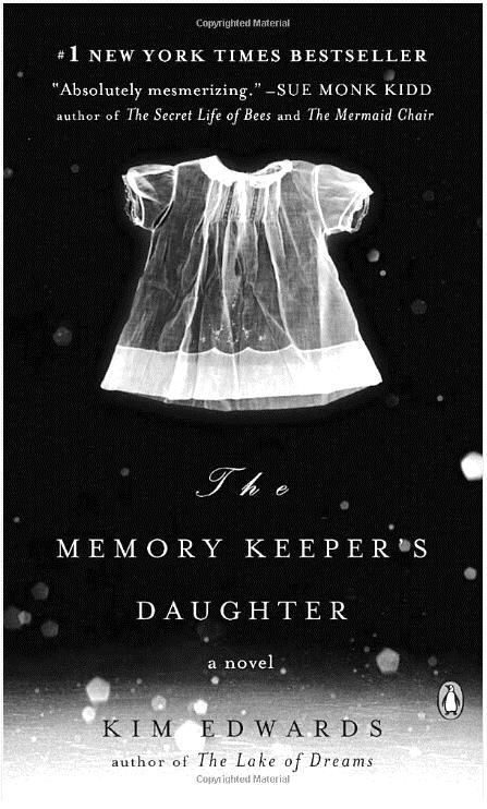 sacrifices, their lies. From Amazon.com The Memory Keeper s Daughter by Kim Edwards Anyone would be struck by the extraordinary power and sympathy of The Memory Keeper s Daughter.